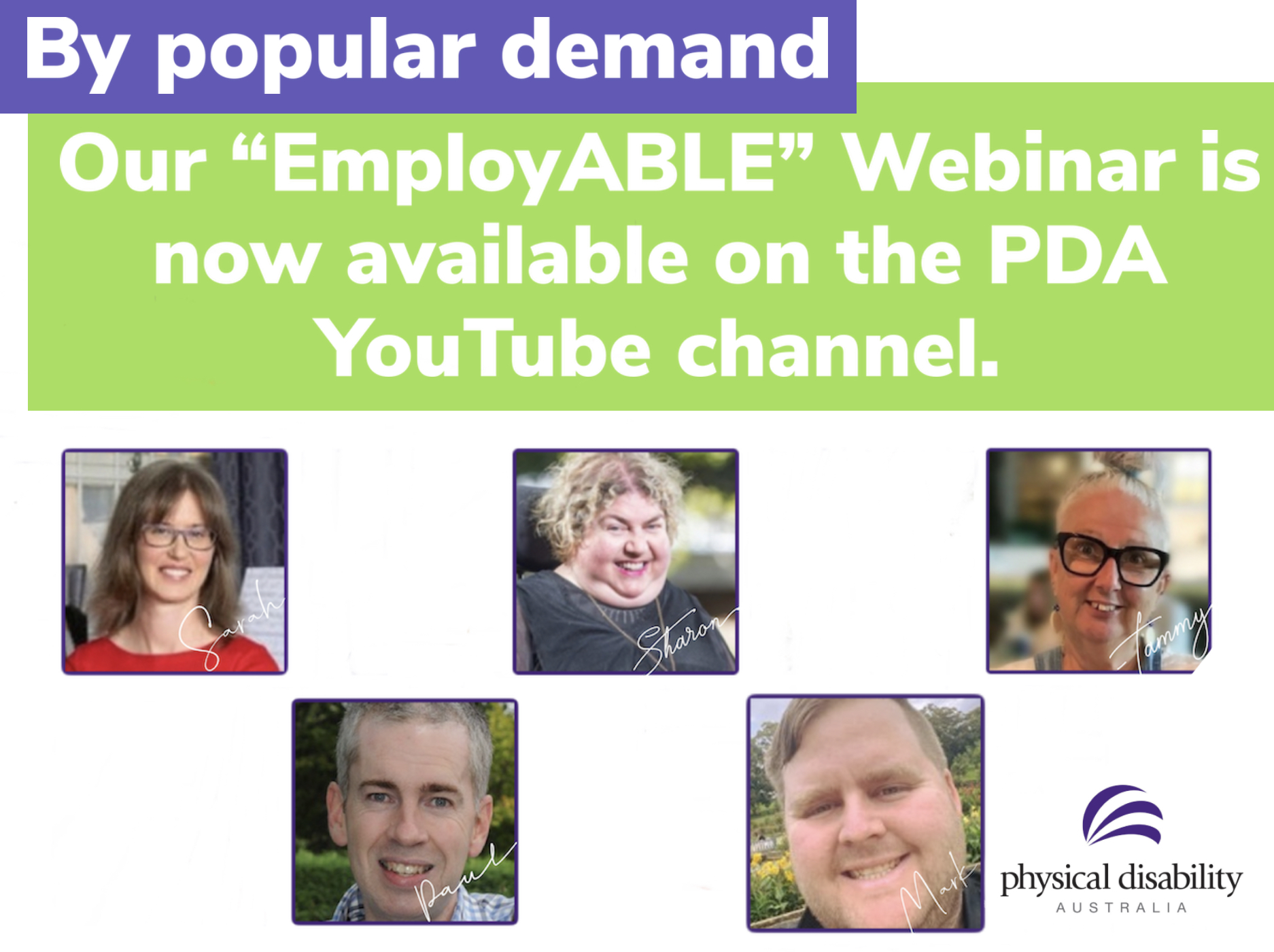 Our Popular ”EmployABLE” Webinar is now available on the PDA YouTube channel.