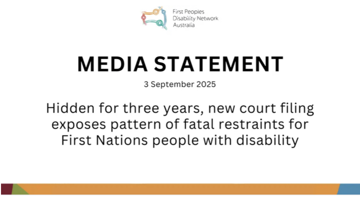 First Nations Disability Network (FPDN) has released a statement around the deaths of First Nations people with disability in Australia.